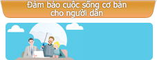 Đảm bảo cuộc sống cơ bản cho người dân
